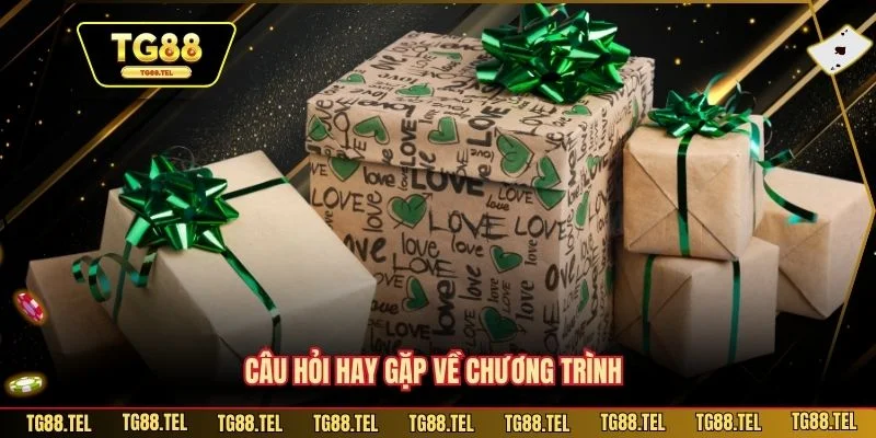 Chính Sách Khuyến Mãi 3 Câu hỏi hay gặp về chương trình